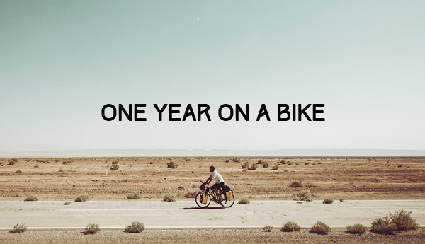 – One Year on a Bike –
